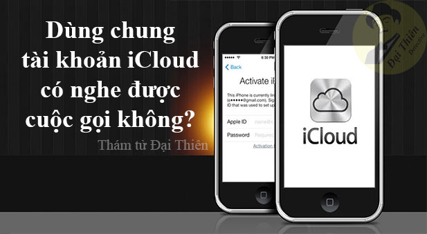2 iPhone dùng chung iCloud có nghe được cuộc gọi không?